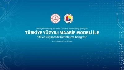 Başkentte 'T&uuml;rkiye Y&uuml;zyılı Maarif Modeli ile Dil ve D&uuml;ş&uuml;ncede Derinleşme Kongresi' d&uuml;zenlenecek