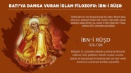 Batı&#039;ya damga vuran İslam filozofu: İbn-i Rüşd