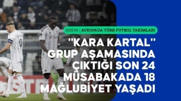 Beşiktaş, Avrupa'da son 4 grup mücadelesinde üst tura yükselemedi