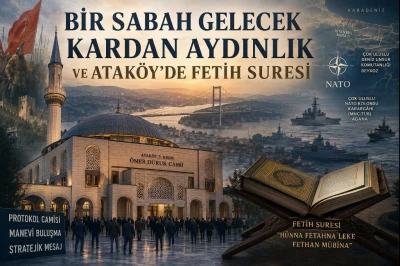 Bir sabah gelecek kardan aydınlık ve Atak&ouml;y&rsquo;de Fetih Suresi -&Ouml;m&uuml;r &Ccedil;elikd&ouml;nmez yazdı-