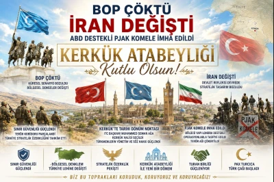 BOP &ccedil;&ouml;kt&uuml;, İran değişti, ABD destekli PJAK Komele imha edildi&hellip; Kerk&uuml;k Atabeyliği kut bolsun! -&Ouml;m&uuml;r &Ccedil;elikd&ouml;nmez yazdı-