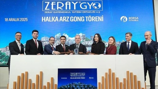 Borsa İstanbul'da gong Zeray Gayrimenkul Yatırım Ortaklığı AŞ i&ccedil;in &ccedil;aldı