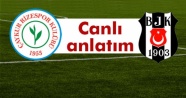 Çaykur Rizespor 0 Beşiktaş 0