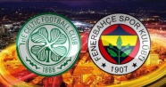 Celtic-Fenerbahçe maçı hangi kanalda saat kaçta?