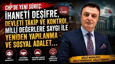 CHP'de yeni s&uuml;re&ccedil;: İhaneti deşifre, devleti takip ve kontrol, milli değerlere saygı ile yeniden yapılanma ve sosyal adalet -E. Yarbay Halil Mert yazdı-