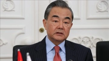 Çin Dışişleri Bakanı Vang, Türkiye'nin bölgesel ve uluslararası rolünü desteklediklerini söyled