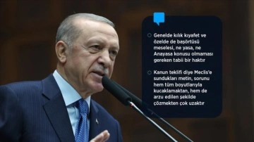 Cumhurbaşkanı Erdoğan: Gelin başörtüsü konusunda çözümü yasa değil Anayasa düzeyinde sağlayalım