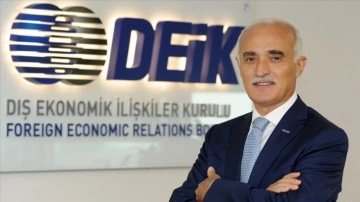 DEİK Başkanı Olpak: Türkiye'nin 2022 yılına da güçlü bir başlangıç yaptığını görüyoruz