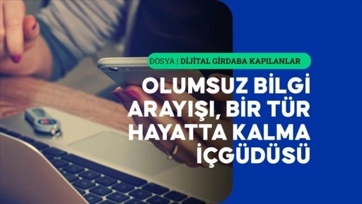 Dijital mecralarda olumsuz haber okuma alışkanlığı dürtü haline gelerek bağımlılığa dönüşüyor