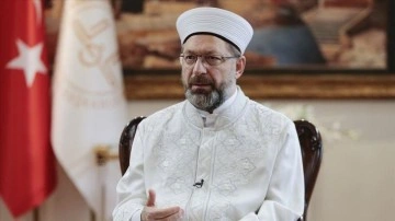 Diyanet İşleri Başkanı Erbaş, üç ayların başlangıcı dolayısıyla mesaj yayımladı