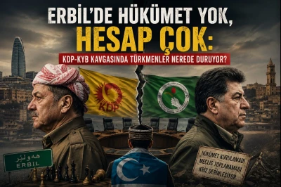 Erbil'de h&uuml;k&uuml;met yok, hesap &ccedil;ok: KDP-KYB kavgasında T&uuml;rkmenler nerede duruyor? -&Ouml;m&uuml;r &Ccedil;elikd&ouml;nmez yazdı-