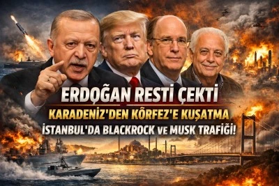 Erdoğan resti &ccedil;ekti! Karadeniz&rsquo;den K&ouml;rfez&rsquo;e kuşatma, İstanbul&rsquo;da BlackRock ve Musk trafiği! -&Ouml;m&uuml;r &Ccedil;elikd&ouml;nmez yazdı-