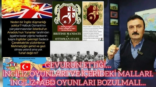 Gevurun ettiği... Ezeli/ebedi düşman İngiliz oyunları ve içerideki malları! İngiliz+ABD oyunları bozulmalı!.. -E. Yarbay Halil Mert yazdı-