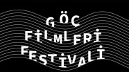 Göç Filmleri Festivali göçmenlerin medeniyete katkısını anlatacak