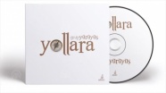 Grup Yürüyüş&#039;ün yeni albümü &#039;Yollara&#039; ismiyle çıktı