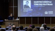 Gürkan Zengin deneyimlerini genç gazetecilerle paylaştı