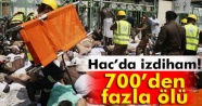 Hac'da izdiham: 717 kişi öldü, 18 Türk vatandaşından haber yok