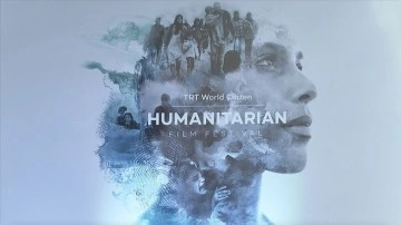 'Humanitarian Film Festival' başladı