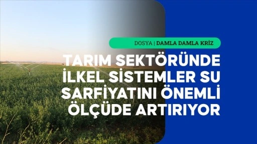 İçme suyu ve tarımda tasarruf önlemleri kuraklık riskine karşı güçleniyor
