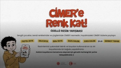 İletişim Başkanlığının "CİMER'e Renk Kat" resim yarışmasının başvuruları s&uuml;r&uuml;yor