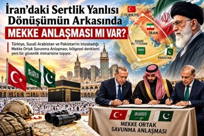 İran&rsquo;daki sertlik yanlısı d&ouml;n&uuml;ş&uuml;m&uuml;n arkasında Mekke Anlaşması mı var? -&Ouml;m&uuml;r &Ccedil;elikd&ouml;nmez yazdı-