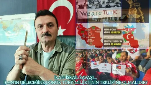 İran-İsrail savaşı… İran’ın geleceğine dönük Türk Milletinin teklifi ne olmalıdır? Medeniyet coğrafyamızda neler oluyor? -E. Yarbay Halil Mert yazdı-