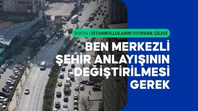 İstanbul'da kronikleşen otopark sorununa teknoloji destekli sistem &ouml;nerisi
