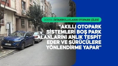 İstanbul'da otopark sorununun &ccedil;&ouml;z&uuml;m&uuml;nde "akıllı sistem" &ouml;nerisi