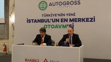 'İstanbul'un en merkezi OTOAVM'si' Autogross İstanbul tanıtıldı