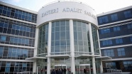 Kayseri'de 71 iş adamı hakkında FETÖ iddianamesi hazırlandı