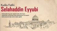 Kudüs Fatihi Selahaddin Eyyubi&#039;nin vefatının üzerinden 828 yıl geçti