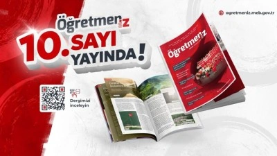 MEB'in '&Ouml;ğretmenİZ' dergisinin 10'uncu sayısı yayımlandı