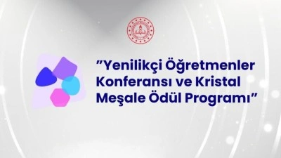 MEB'in "Yenilik&ccedil;i &Ouml;ğretmenler Konferansı ve Kristal Meşale &Ouml;d&uuml;l Programı" başvuruları başlıyor