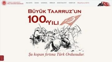 MSB, B&uuml;y&uuml;k Taarruz'un 100. yıl d&ouml;n&uuml;m&uuml; dolayısıyla web sayfası hazırladı