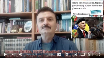 Cumhur İttifâkı, FETÖ İhànetleri... Siyasette yumuşama... İsrail+ABD Cinayet ve Katliamları... İran Seçimleri… -E. Yarbay Halil Mert yazdı-