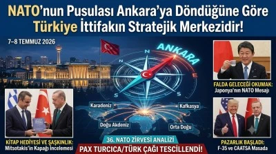 NATO&rsquo;nun pusulası Ankara&rsquo;ya d&ouml;nd&uuml;ğ&uuml;ne g&ouml;re T&uuml;rkiye, İttifak'ın stratejik merkezidir! -&Ouml;m&uuml;r &Ccedil;elikd&ouml;nmez yazdı-