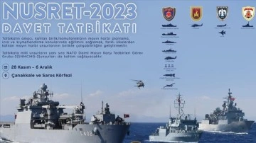 "Nusret-2023 Davet Tatbikatı" Çanakkale ve Saros Körfezi'nde başladı