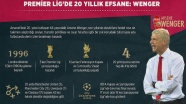 Premier Lig'de 20 yıllık efsane: Wenger