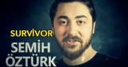 Survivor Semih kimdir!