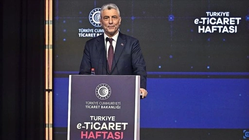 Ticaret Bakanı Bolat: E-Ticarette ürün güvenliği çok önem verdiğimiz bir alan
