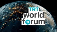 TRT World Forum, Cumhurbaşkanı Erdoğan'ın açılış konuşmasıyla başlayacak