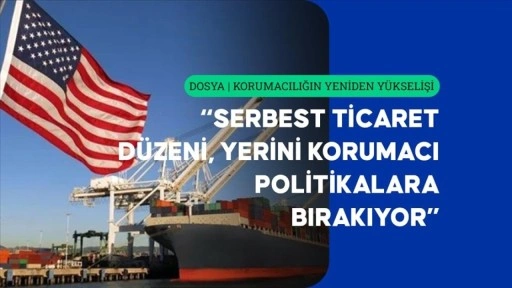 Trump'ın ikinci döneminde "merkantilizm" yeniden doğuyor