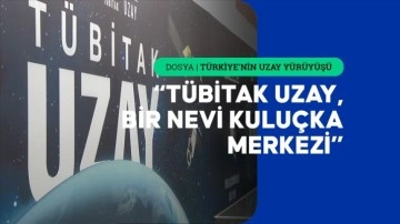 TÜBİTAK, teknolojileriyle Türkiye'nin uzaya giden yolunu açıyor