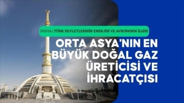 Türk devletlerinin enerjisi ve Avrupa'nın ilgisi: Türkmenistan