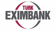 Türk Eximbank, bankalar konsorsiyumundan 120 milyon avro kredi sağladı