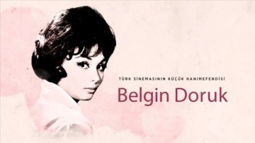 Türk sinemasının Küçük Hanımefendisi: Belgin Doruk