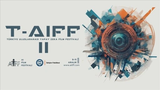 Türkiye Uluslararası Yapay Zeka Film Festivali 9-11 Aralık'ta düzenlenecek