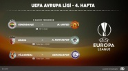 UEFA Avrupa Ligi&#039;nde 4. hafta heyecanı