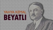 'Yahya Kemal bir tarih ve estetik filozofudur'