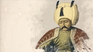 Yavuz Sultan Selim'in hayatı beyaz perdeye aktarılacak